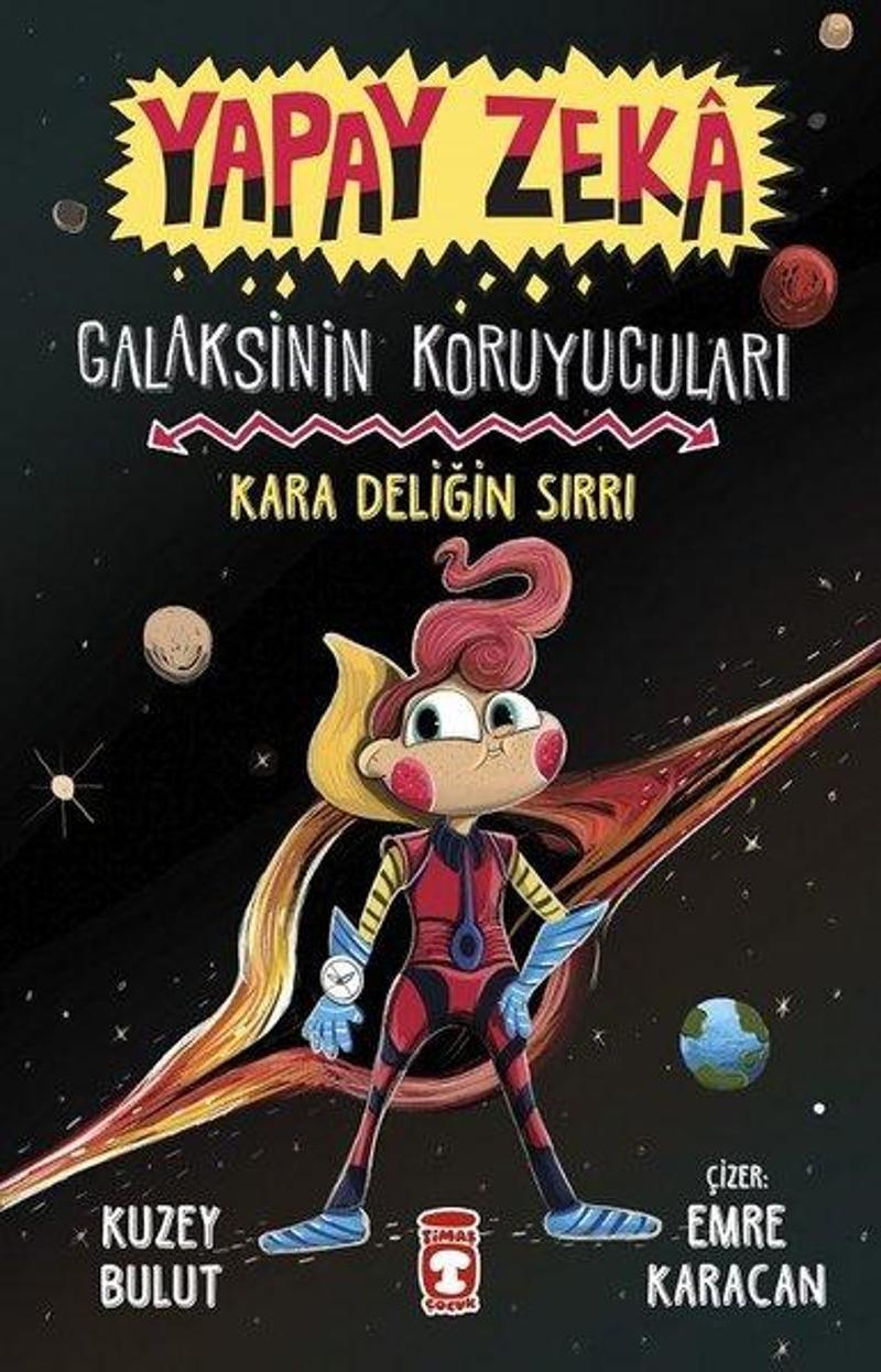 Yapay Zeka: Galaksinin Koruyucuları - Kara Deliğin Sırrı