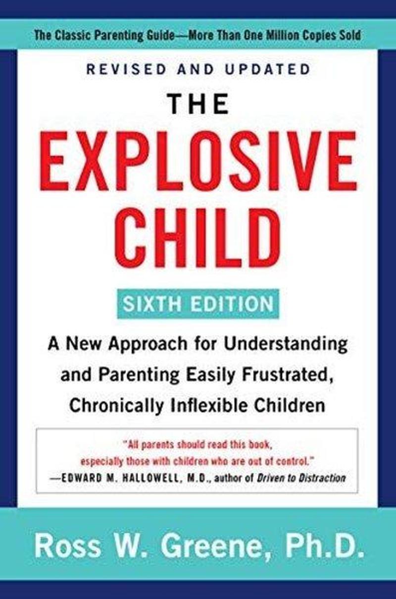 Explosive Child [Sixth Edition]