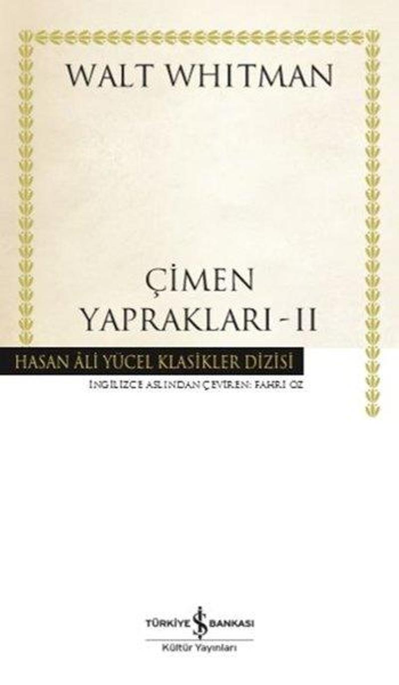 İş Bankası Kültür Yayınları Çimen Yaprakları 2 - Hasan Ali Yücel Klasikler - Walt Whitman