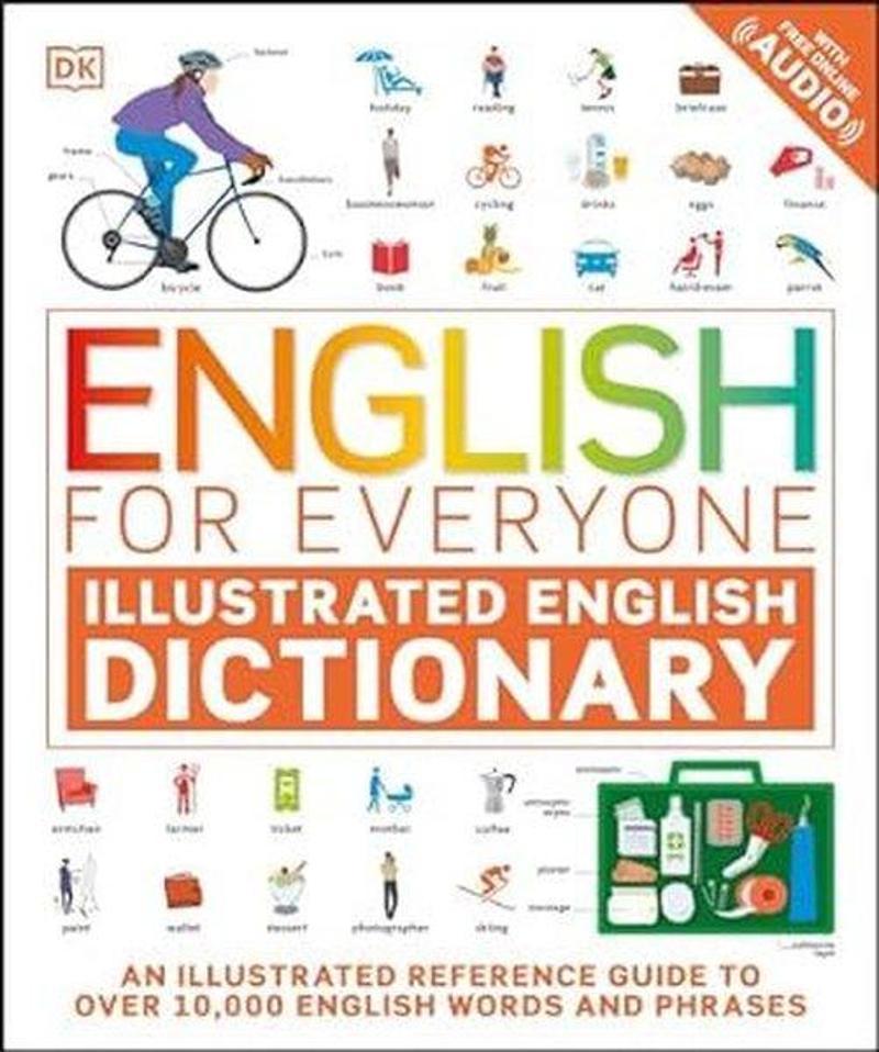 English for Everyone Illustrated English Dictionary with Free Online Audio (DK English for Everyone)