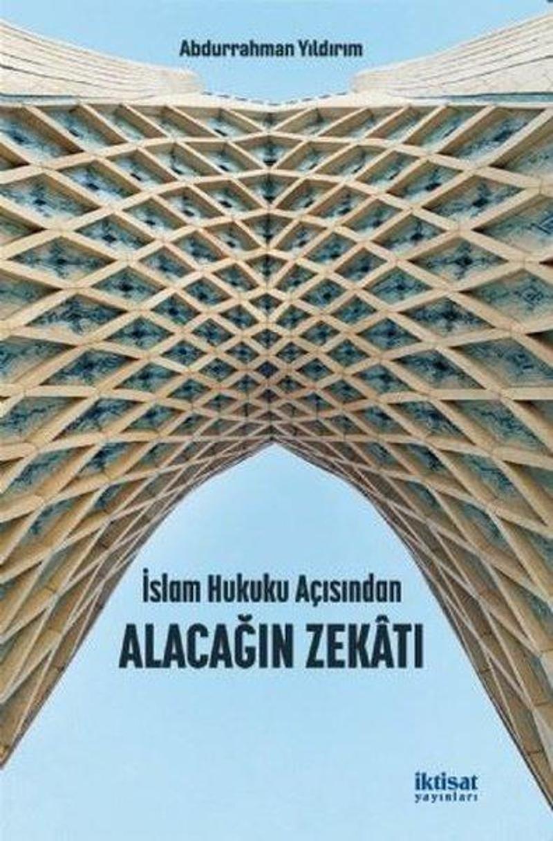 İktisat Yayınları İslam Hukuku Açısından Alacağın Zekatı - Abdurrahman Yıldırım