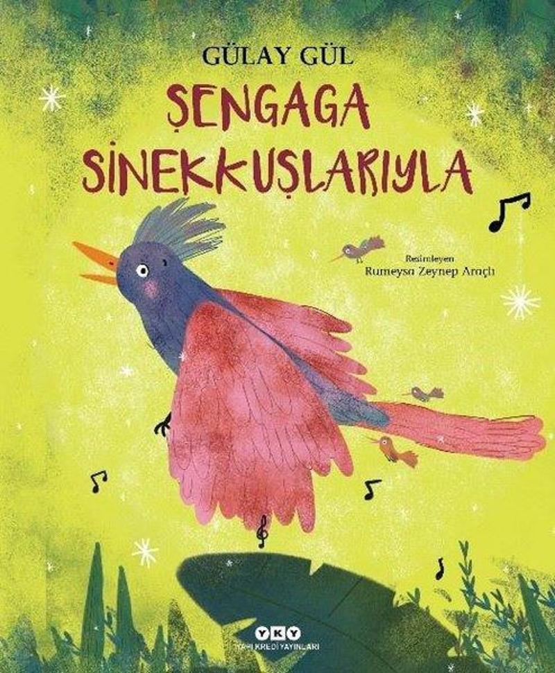 Yapı Kredi Yayınları Şengaga Sinekkuşlarıyla - Gülay Gül Yapı Kredi Yayınları Şengaga Sinekkuşlarıyla - Gülay Gül