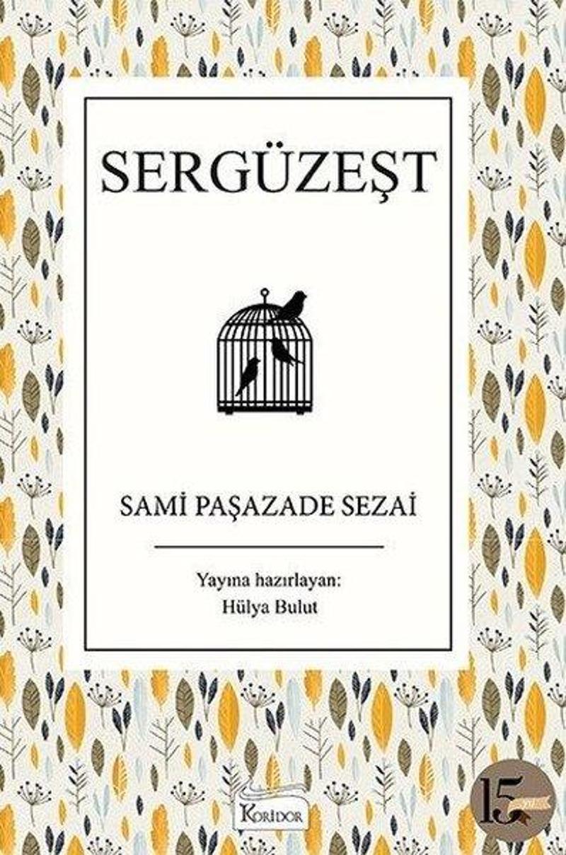 Koridor Yayıncılık Sergüzeşt - Bez Ciltli - Sami Paşazade Sezai
