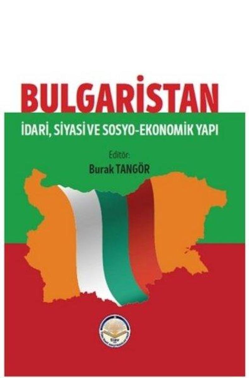TİAV Bulgaristan: İdari Siyasi ve Sosyo Ekonomik Yapı - Kolektif