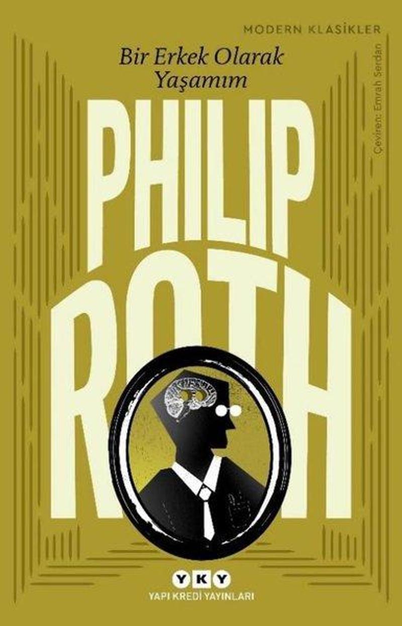 Yapı Kredi Yayınları Bir Erkek Olarak Yaşamım - Philip Roth