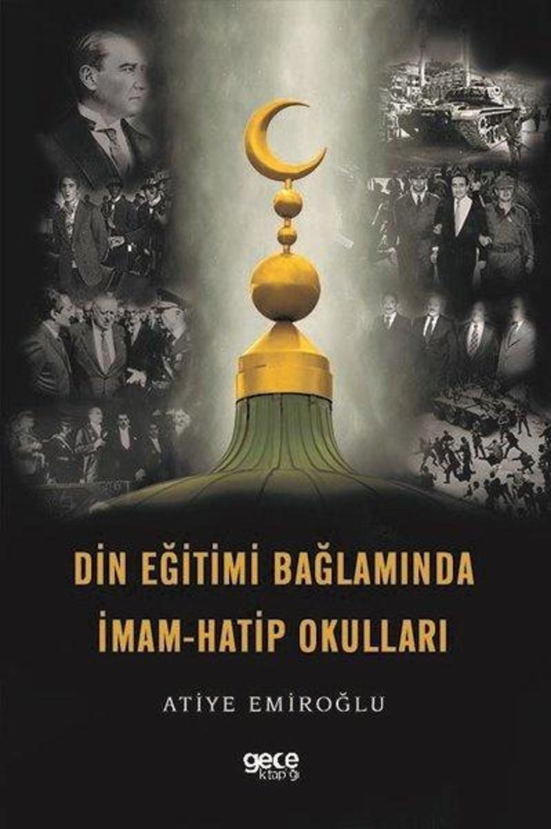 Gece Kitaplığı Din Eğitimi Bağlamında İmam - Hatip Okulları - Atiye Emiroğlu