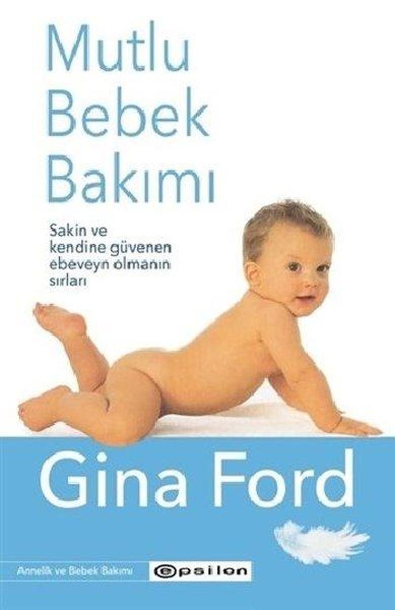 Epsilon Yayınevi Mutlu Bebek Bakımı - Gina Ford