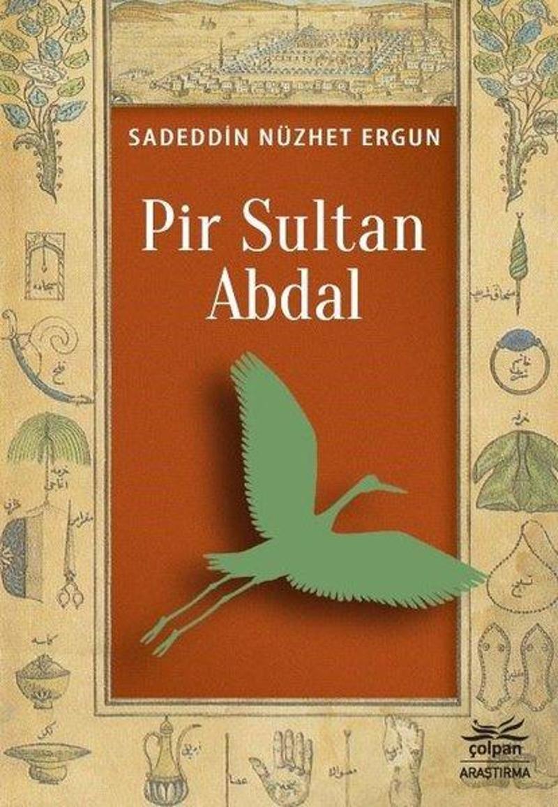 Çolpan Pir Sultan Abdal - Sadeddin Nüzhet Ergun