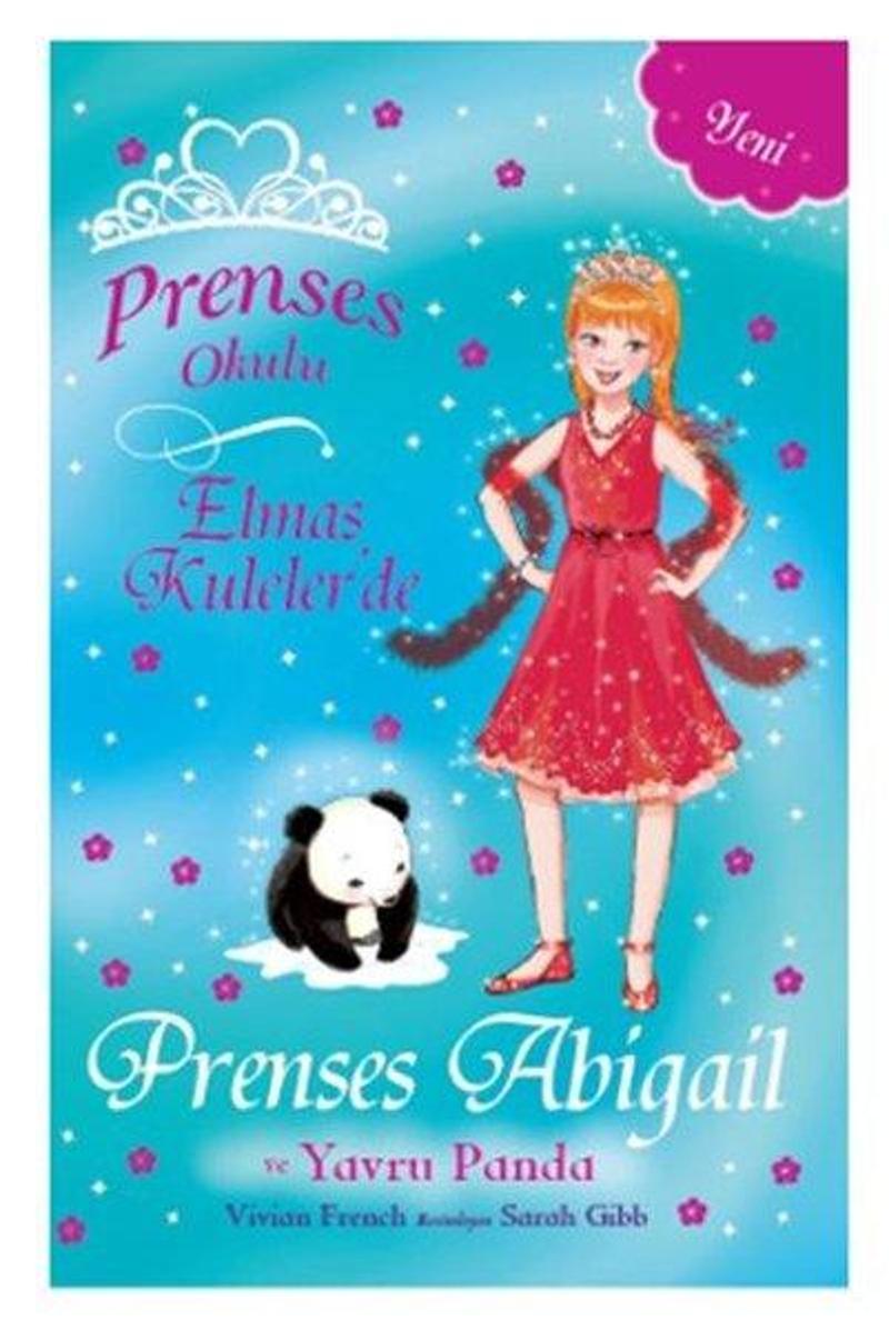 Doğan ve Egmont Yayıncılık Prenses Okulu 35 - Elmas Kuleler'de Prenses Abigail ve Yavru Panda - Vivian French