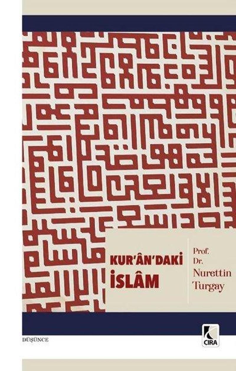 Çıra Yayınları Kur'an'daki İslam - Nurettin Turgay
