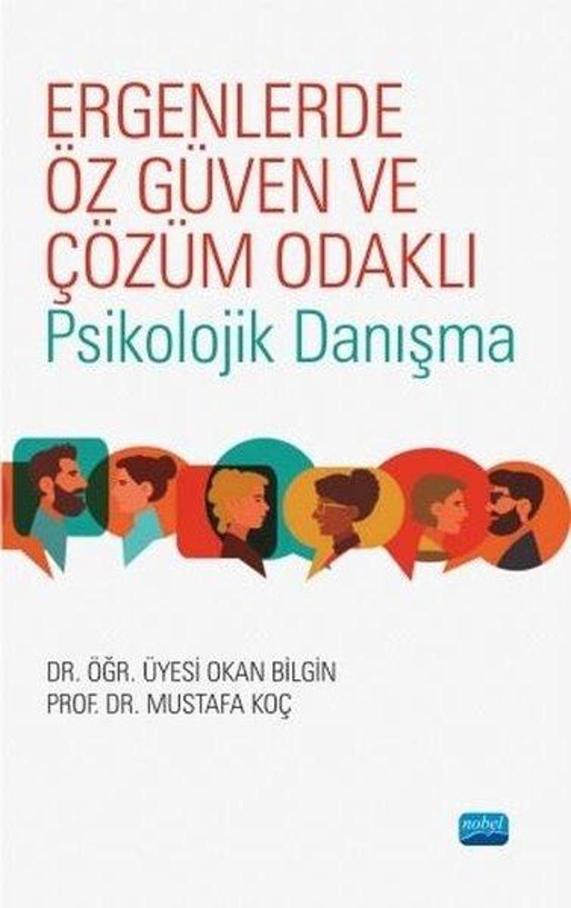 Ergenlerde Öz Güven ve Çözüm Odaklı Psikolojik Danışma