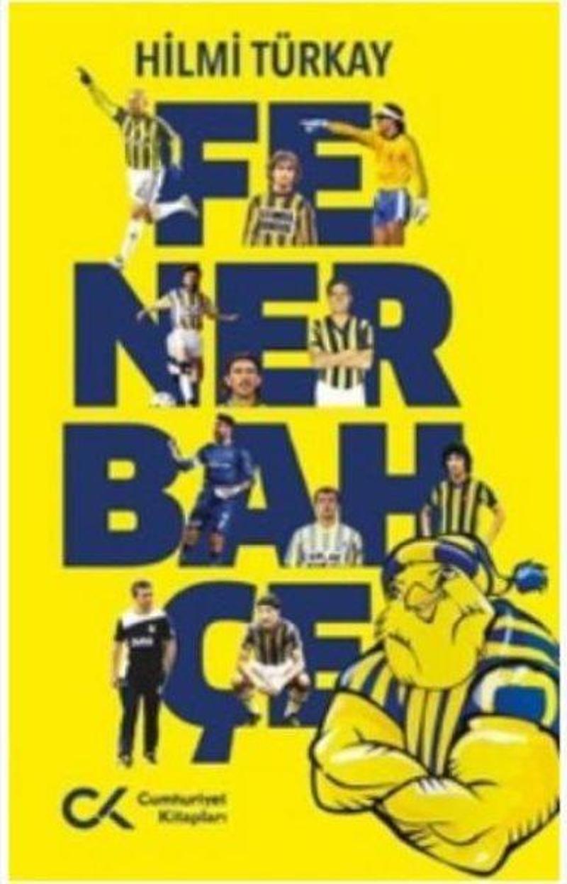 Cumhuriyet Kitapları Fenerbahçe - Hilmi Türkay