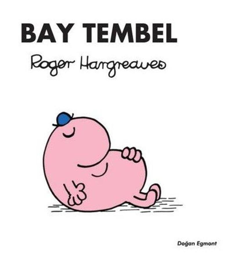 Doğan ve Egmont Yayıncılık Bay Tembel - Roger Hargreaves