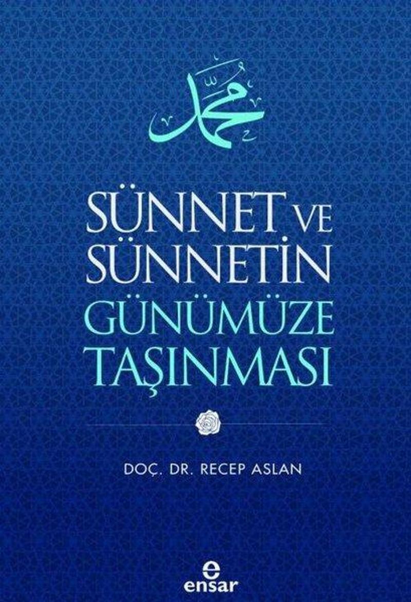 Sünnet ve Sünnetin Günümüze Taşınması