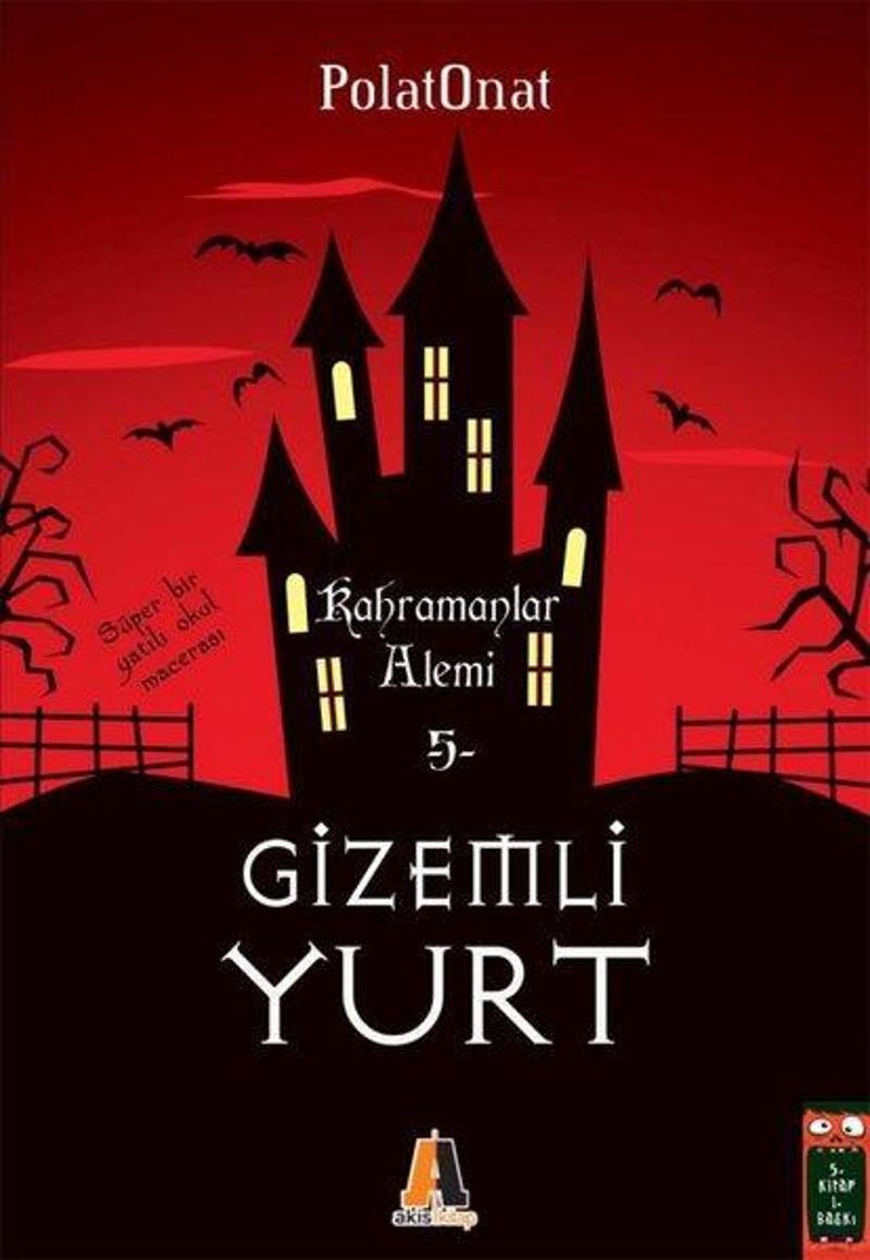 Gizemli Yurt 5 Kahramanlar Alemi