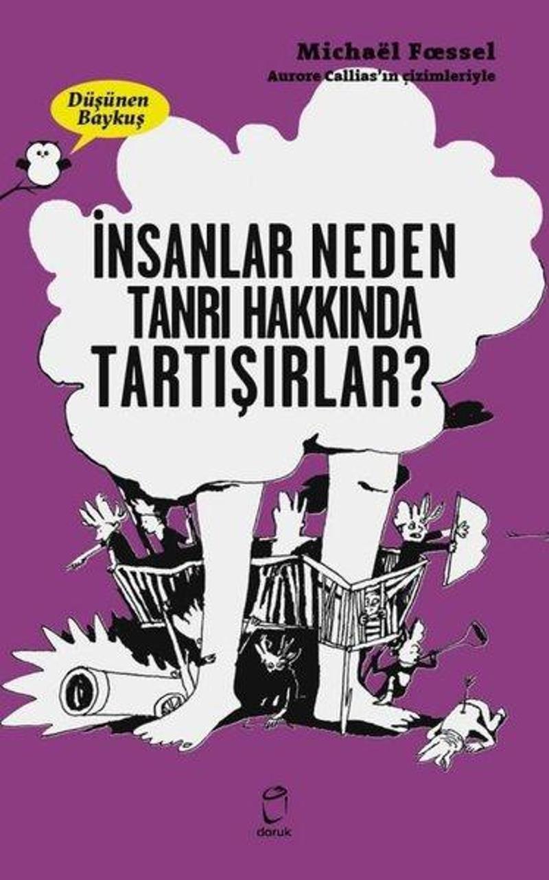 Doruk Yayınları İnsanlar Neden Tanrı Hakkında Tartışırlar? - Düşünen Baykuş - Michael Foessel