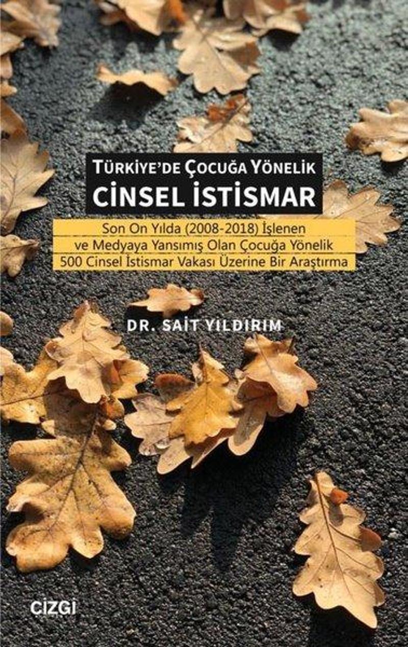 Çizgi Kitabevi Türkiye'de Çocuğa Yönelik Cinsel İstismar - Sait Yıldırım
