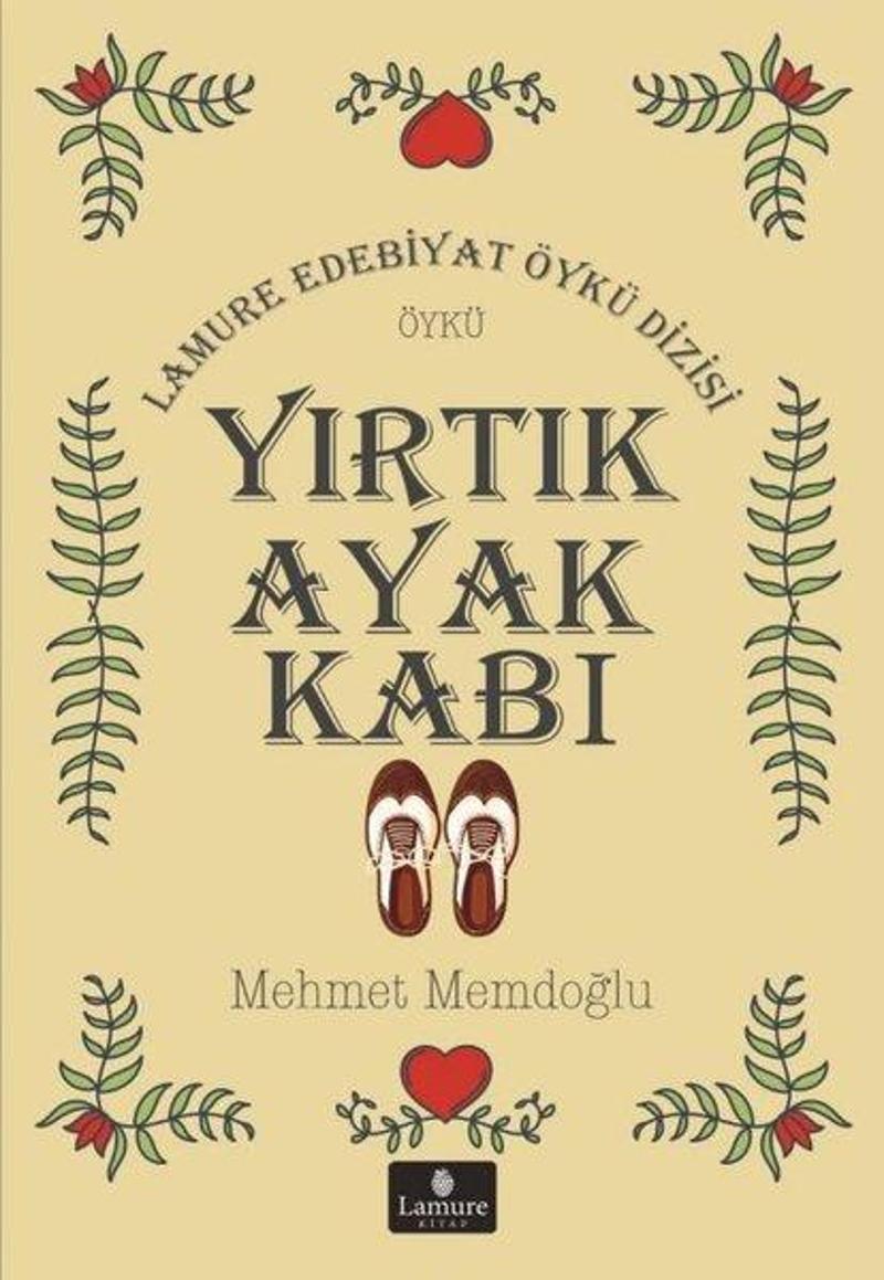 Lamure Yayınevi Yırtık Ayakkabı - Mehmet Memdoğlu
