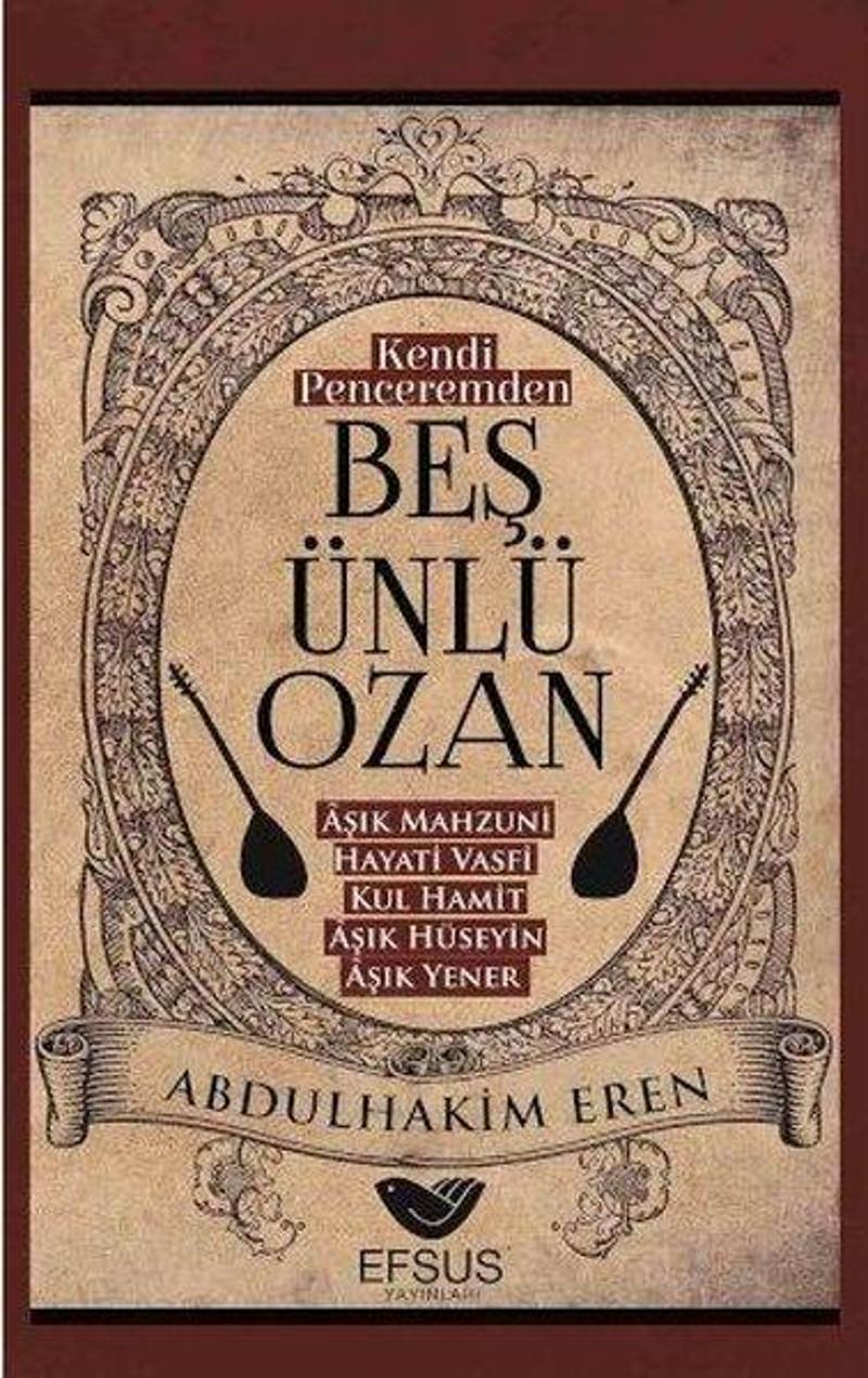 Kendi Penceremden Beş Ünlü Ozan