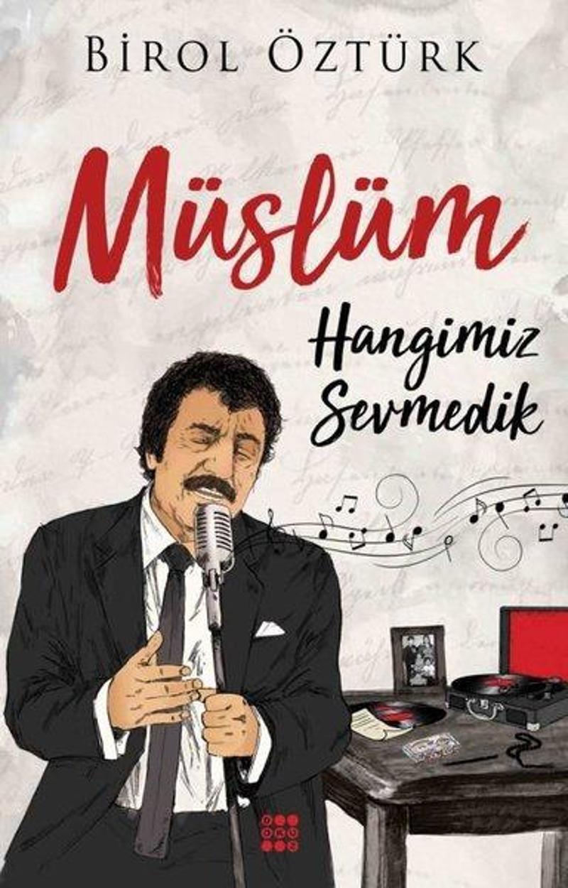 Dokuz Yayınları Müslüm - Hangimiz Sevmedik - Birol Öztürk