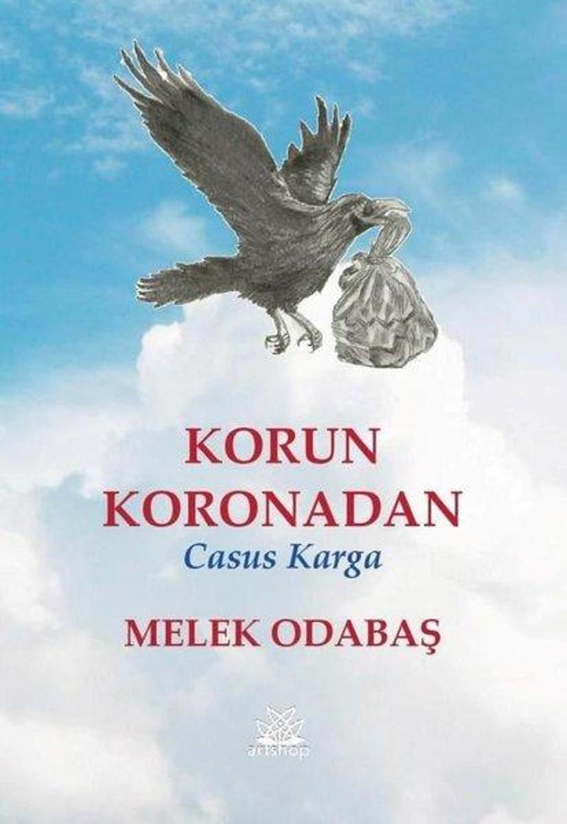 Artshop Yayıncılık Korun Koronadan - Casus Karga - Melek Odabaş