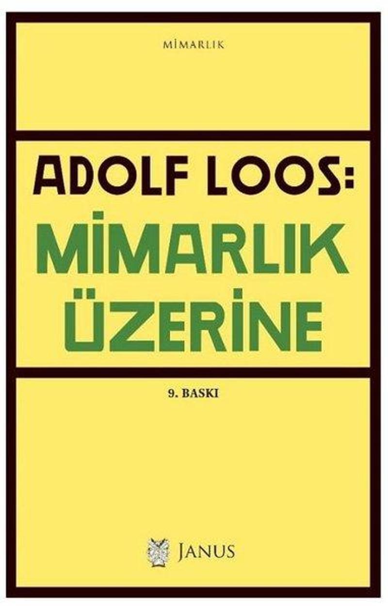 Janus Yayıncılık Mimarlık Üzerine - Adolf Loos