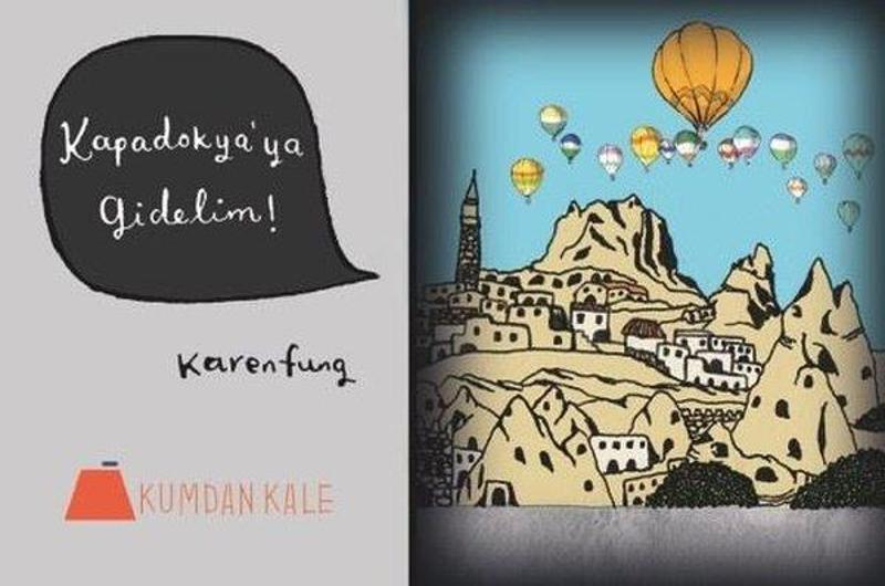 Kumdan Kale Kapadokya'ya Gidelim! - Karen Fung