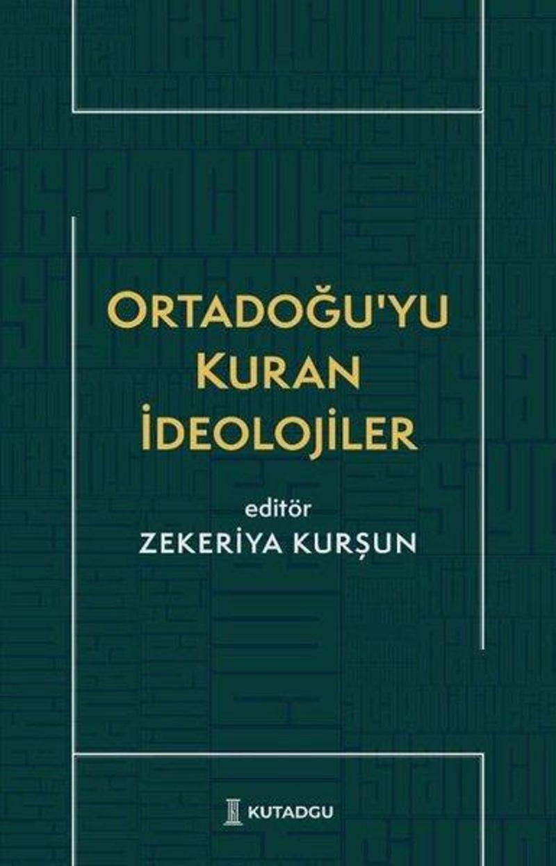 Ortadoğu'yu Kuran İdeolojiler