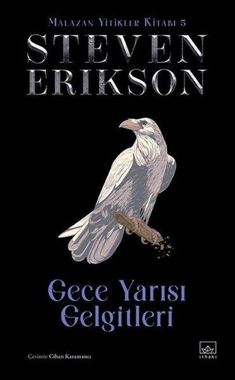 Gece Yarısı Gelgitleri - Malazan Yitikler Kitabı 5