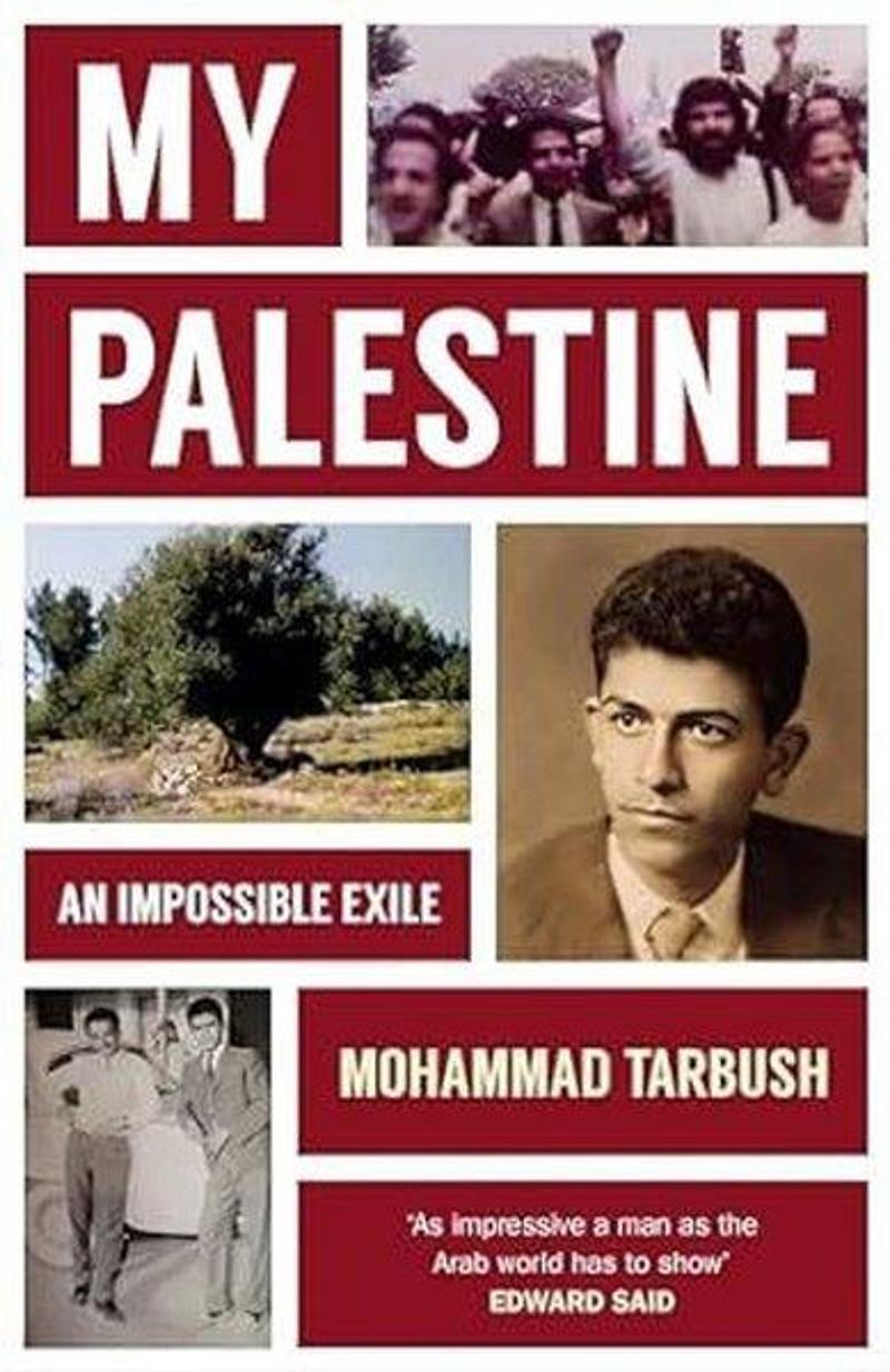 My Palestine : An Impossible Exile