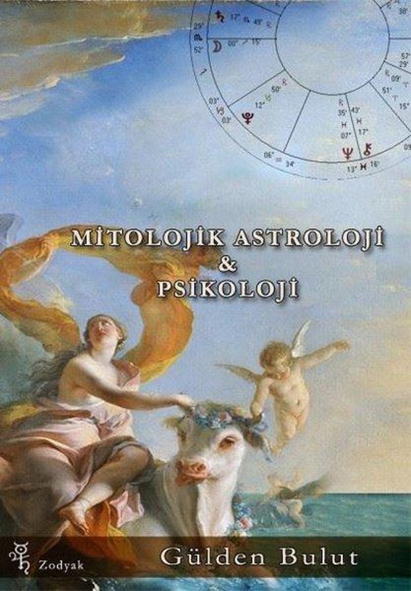 Zodyak Astroloji Yayıncılık Mitolojik Astroloji ve Psikoloji - Gülden Bulut