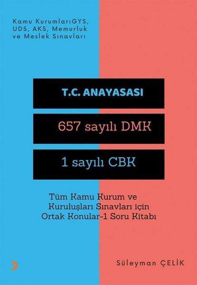 Tüm Kamu Kurum ve Kuruluşları Sınavları için Ortak Konular 1 Soru Kitabı