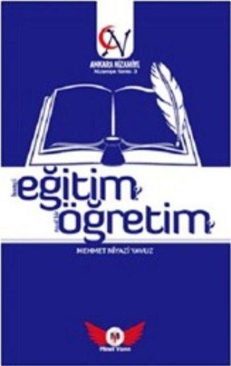 Eğitim Öğretim - Hangi Eğitim? Nasıl Bir Öğretim?  -  Nizamiye Serisi 3