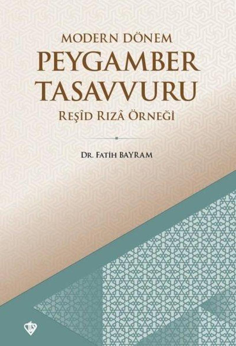 Modern Dönem Peygamber Tasavvuru - Reşid Rıza Örneği