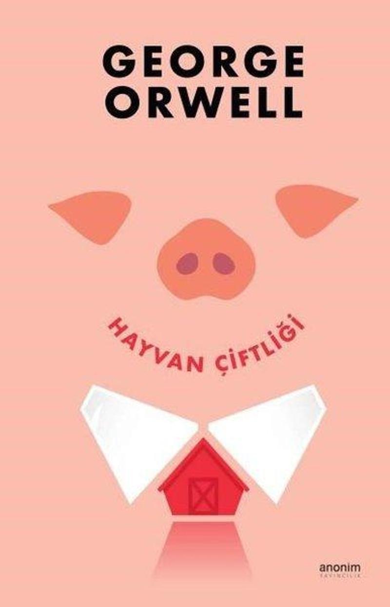 Anonim Yayınları Hayvan Çiftliği - George Orwell