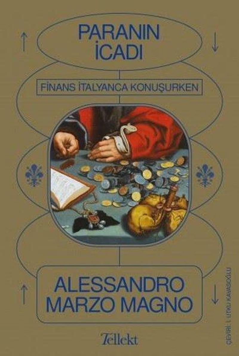 Tellekt Paranın İcadı - Finans İtalyanca Konuşurken - Alessandro Marzo Magno