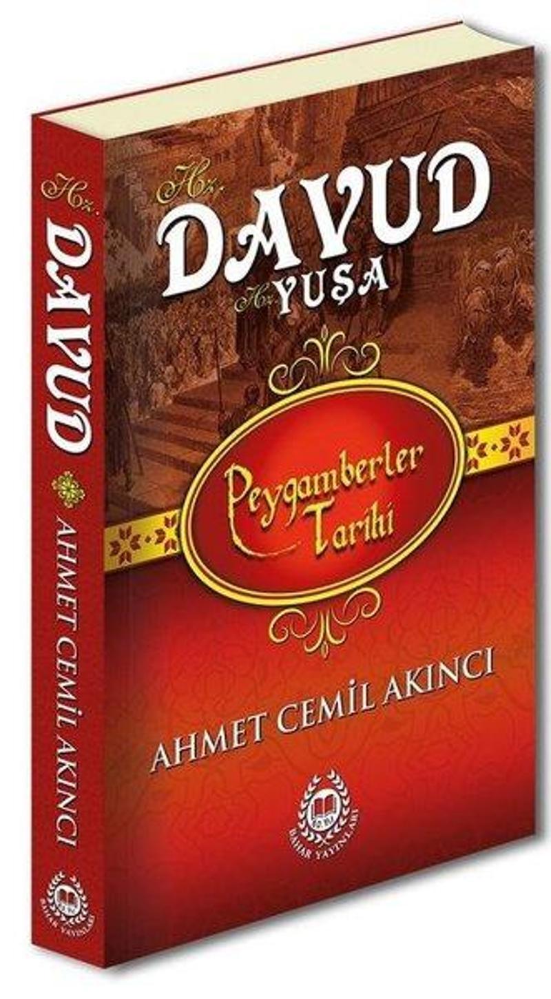 Bahar Yayınları Hz. Davud - Hz. Yuşa: Peygamberler Tarihi - Ahmet Cemil Akıncı