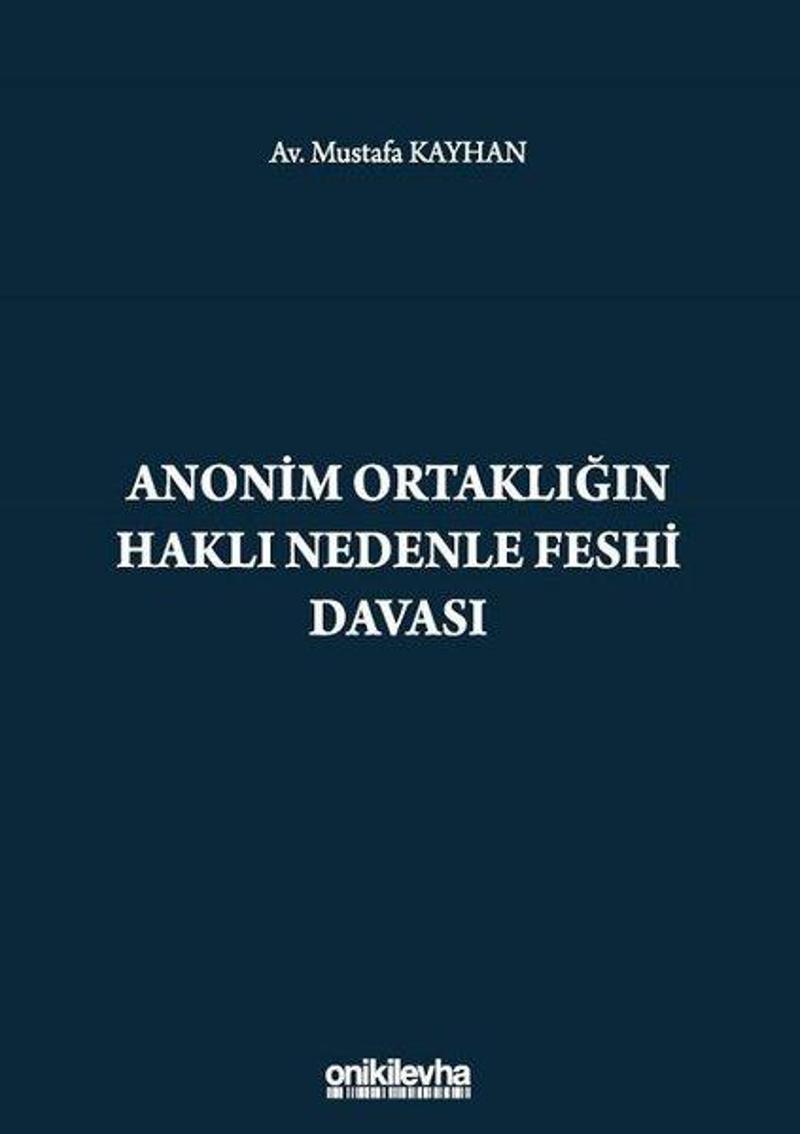 Anonim Ortaklığın Haklı Nedenle Feshi Davası