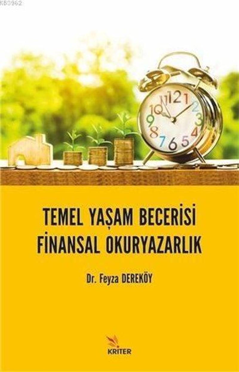 Kriter Temel Yaşam Becerisi: Finansal Okuryazarlık - Feyza Dereköy