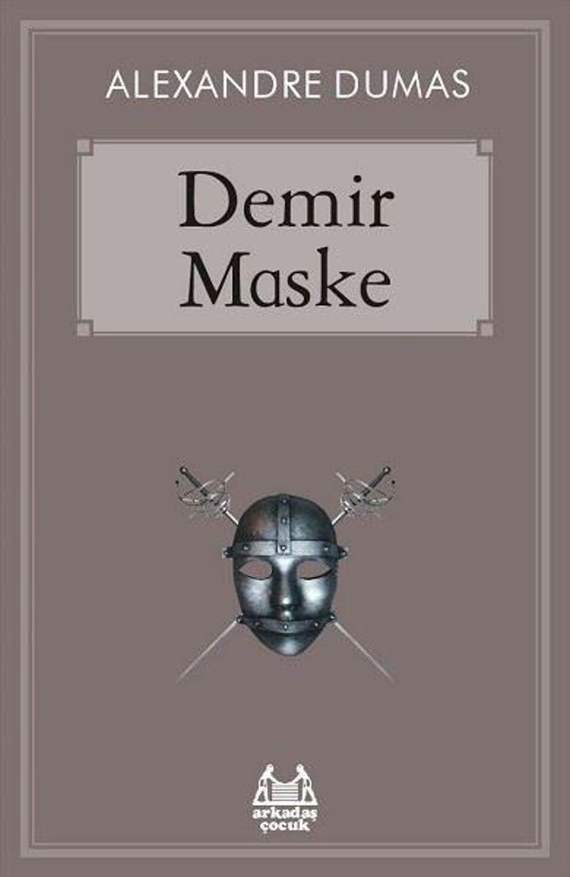 Arkadaş Yayıncılık Demir Maske - Alexandre Dumas