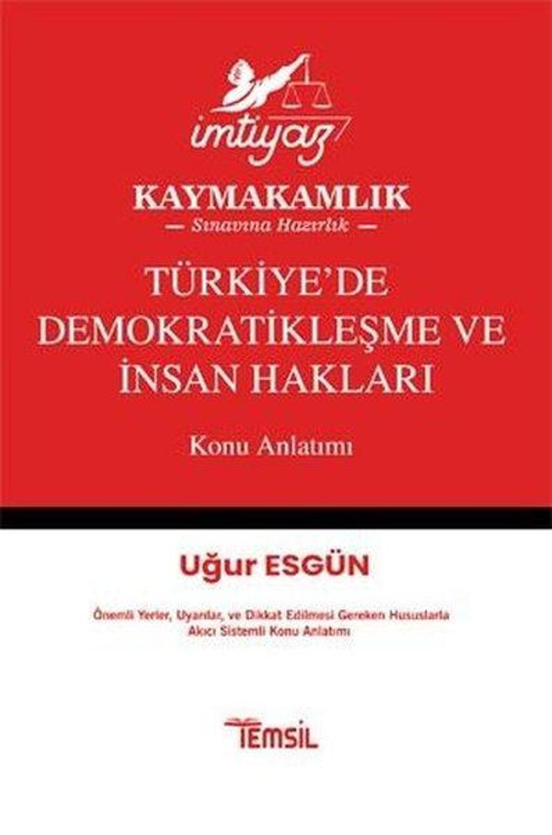 İmtiyaz - Türkiye'de Demokratikleşme ve İnsan Hakları - Kaymakamlık Sınavına Hazırlık