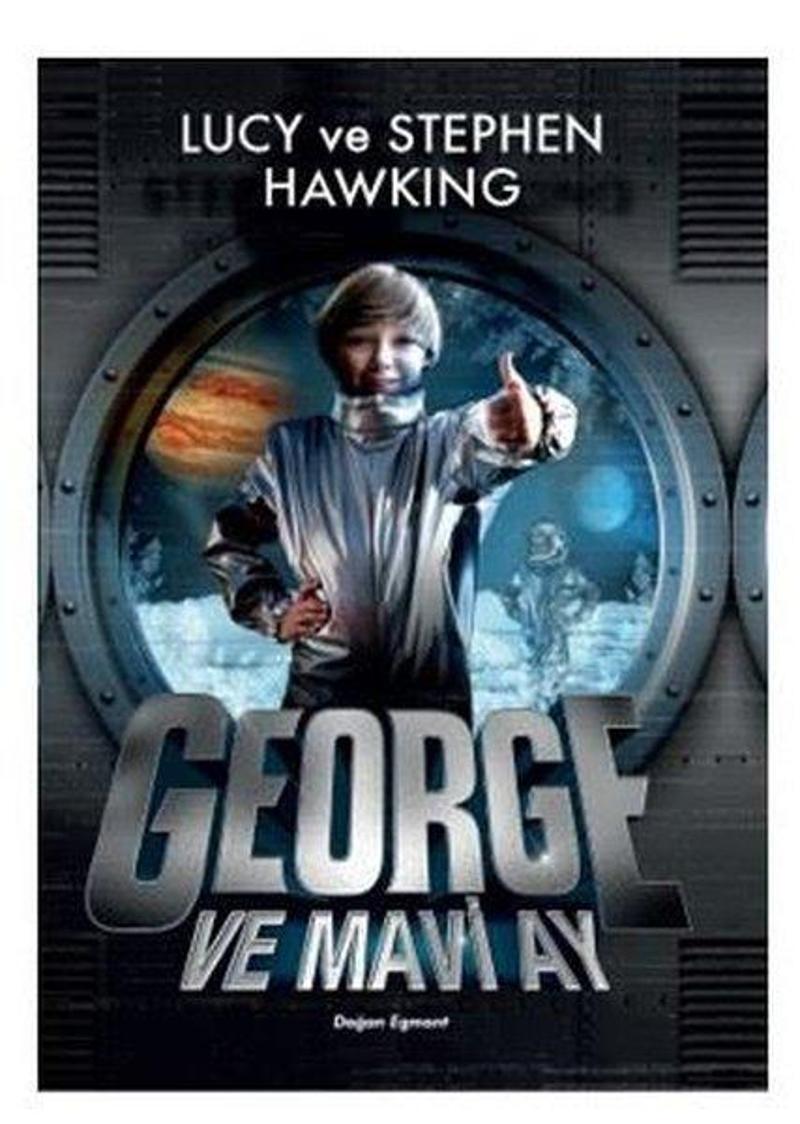 Doğan ve Egmont Yayıncılık George ve Mavi Ay - Lucy Hawking