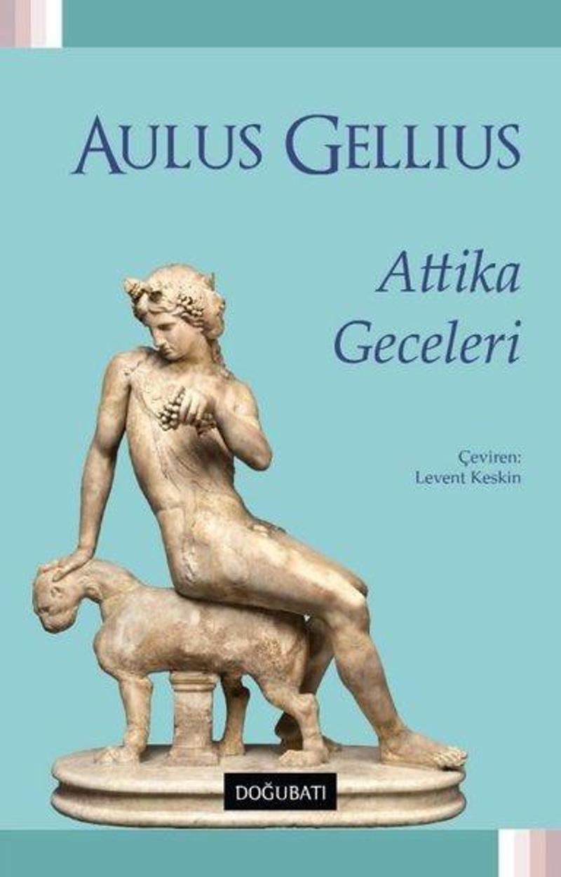 Doğu Batı Yayınları Attika Geceleri - Aulus Gellius