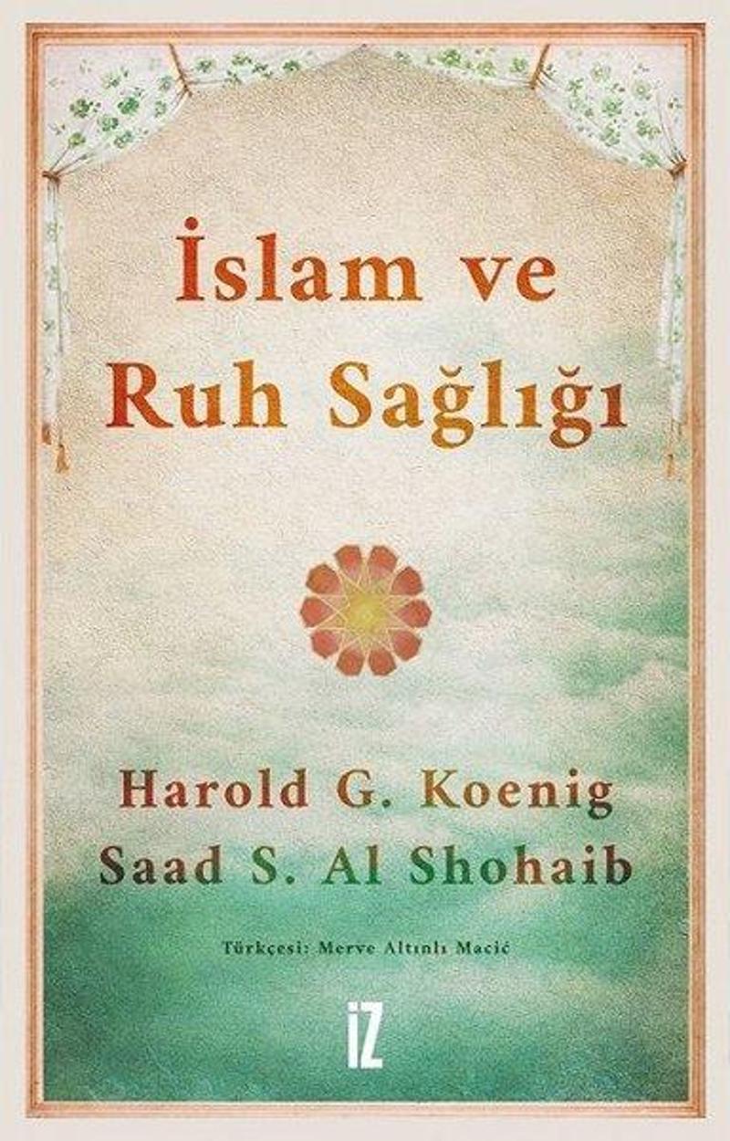 İz Yayıncılık İslam ve Ruh Sağlığı - Harold G. Koenig