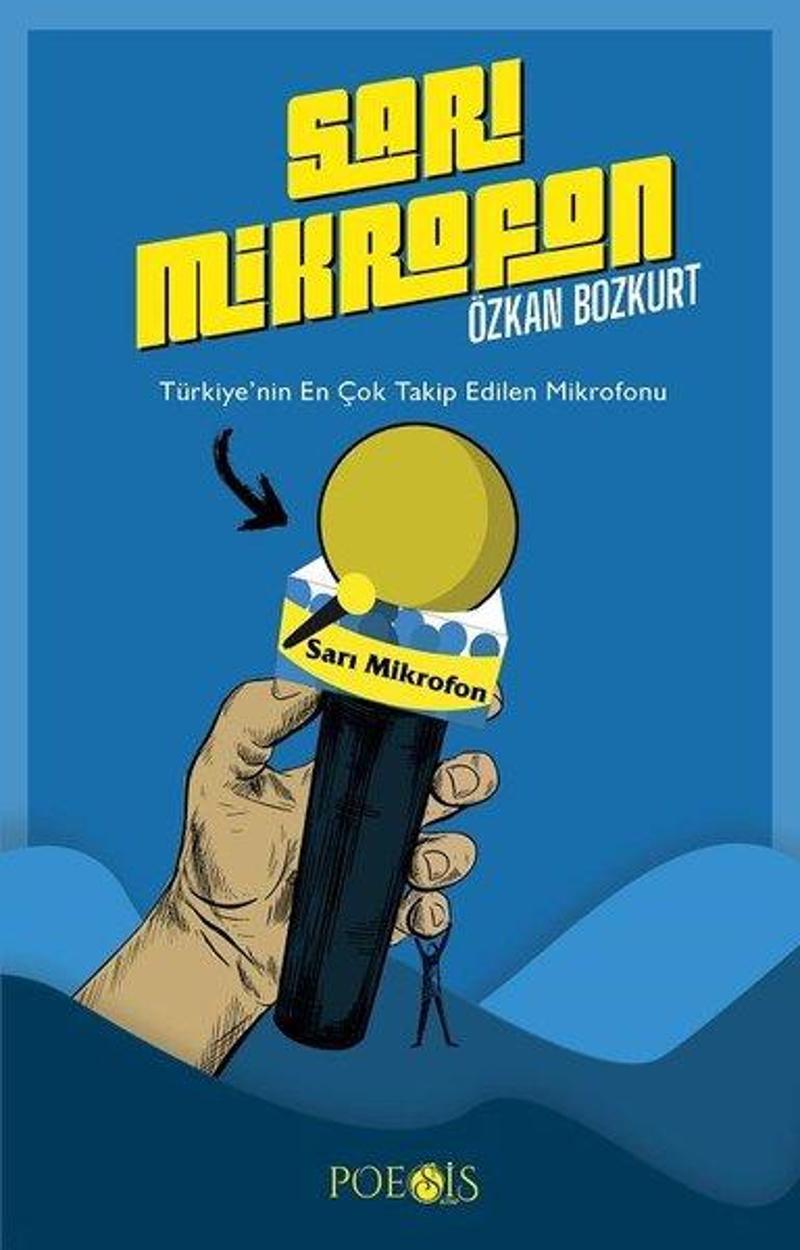 Poesis Sarı Mikrofon - Özkan Bozkurt