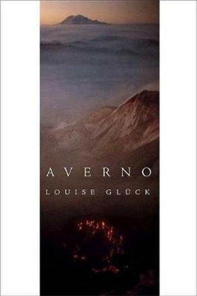 Farrar Straus and Giroux Averno: Poems - Louise Gluck