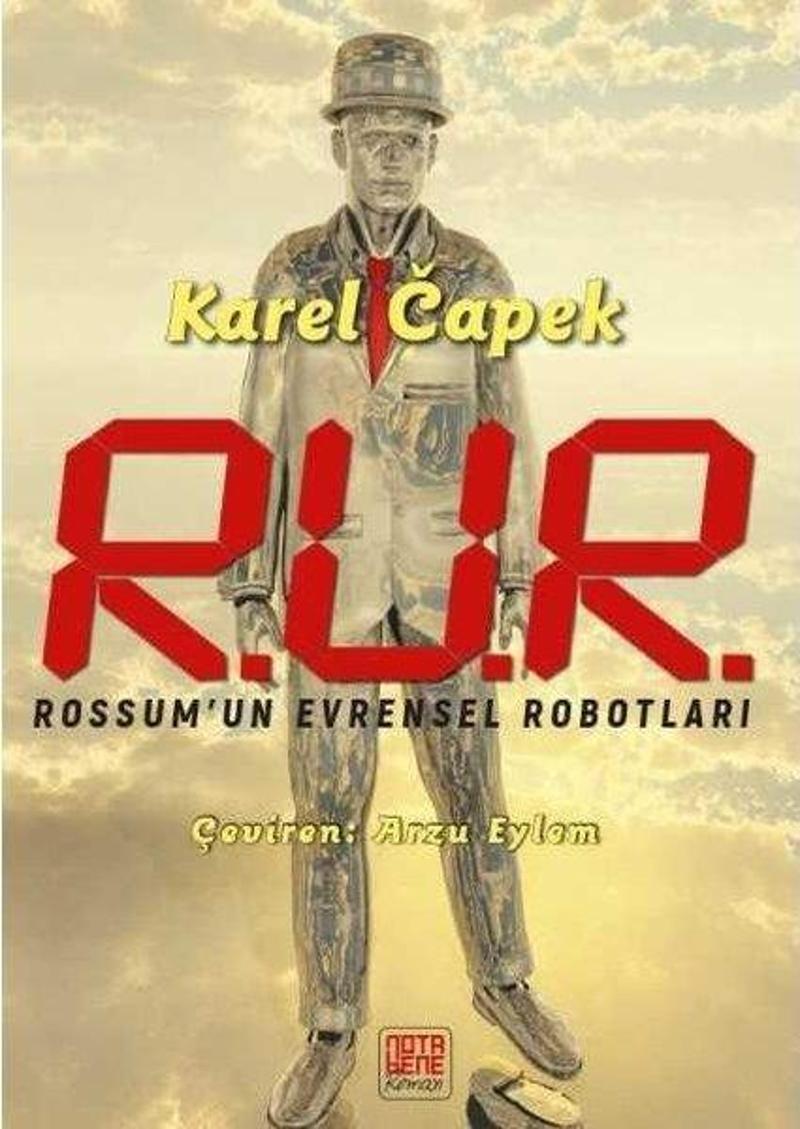 Nota Bene Yayınları R.U.R. Rossum'un Evrensel Robotları - Karel Capek