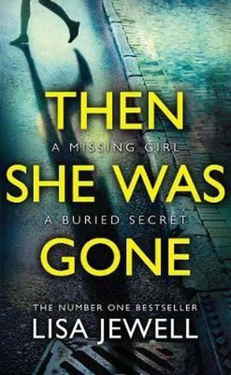 Then She Was Gone: From the number one bestselling author of The Family Upstairs