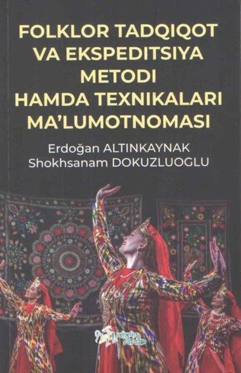 Folklor Tadqıot Va Ekspeditsiya Metodi Hamda Texnikaları Ma'lumotnomasi