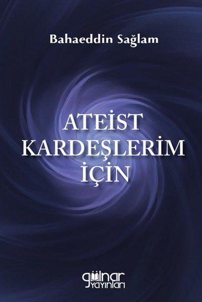 Ateist Kardeşlerim İçin